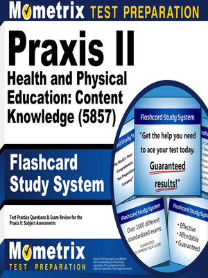 cover image of Praxis II Health and Physical Education: Content Knowledge (5857) Exam Flashcard Study System